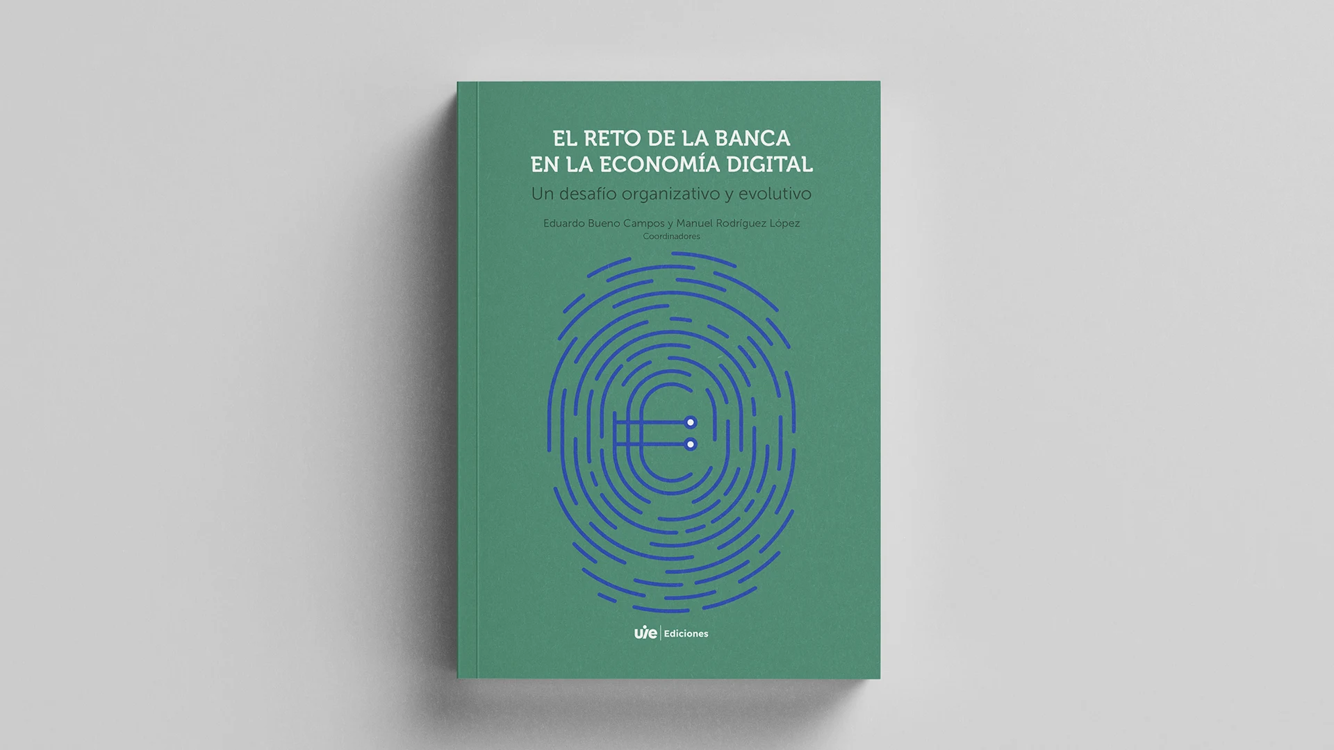 Diseño editorial para la UIE sobre el reto de la banca y la economía